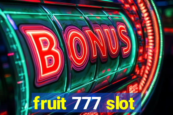 fruit 777 slot