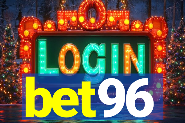 bet96