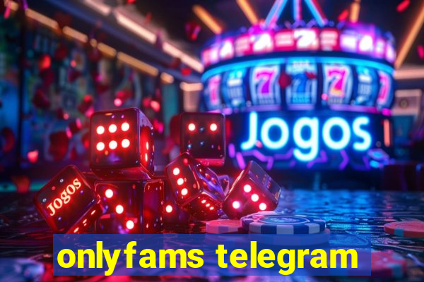 onlyfams telegram