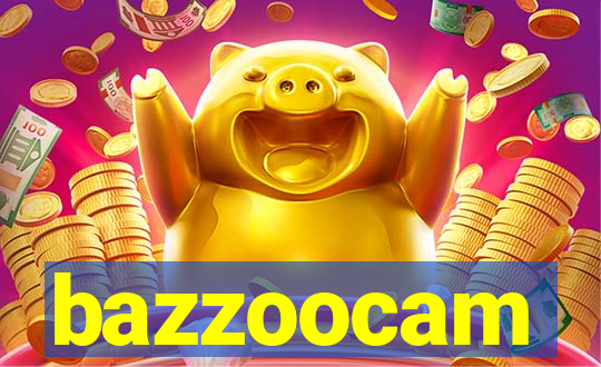 bazzoocam