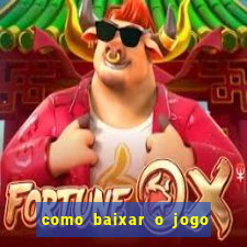 como baixar o jogo da blazer