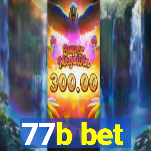 77b bet