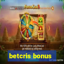 betcris bonus