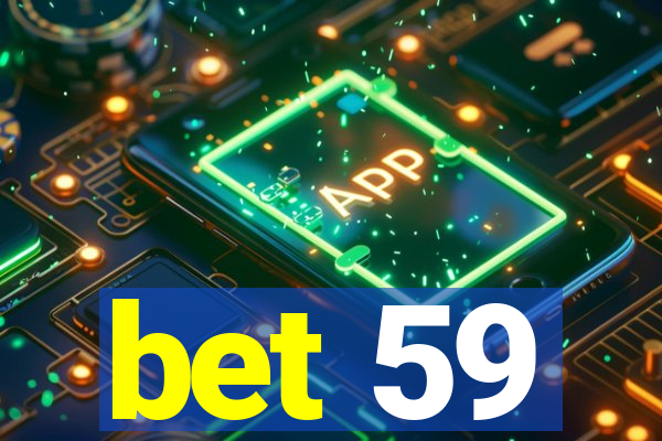 bet 59