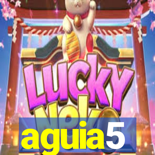 aguia5