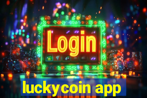 luckycoin app