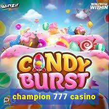 champion 777 casino