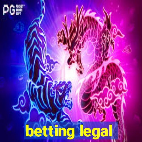 betting legal