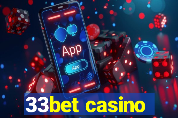 33bet casino