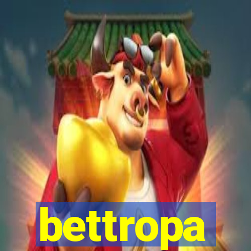 bettropa