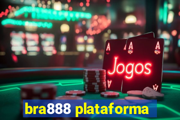 bra888 plataforma