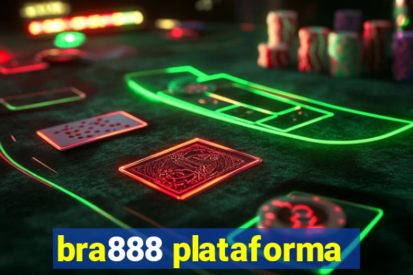 bra888 plataforma