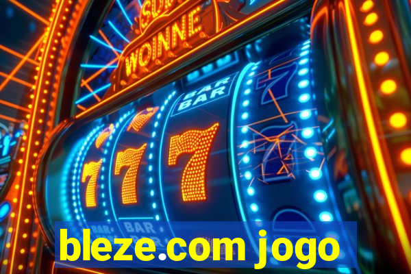 bleze.com jogo