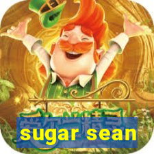 sugar sean