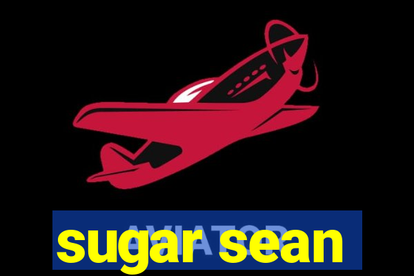 sugar sean