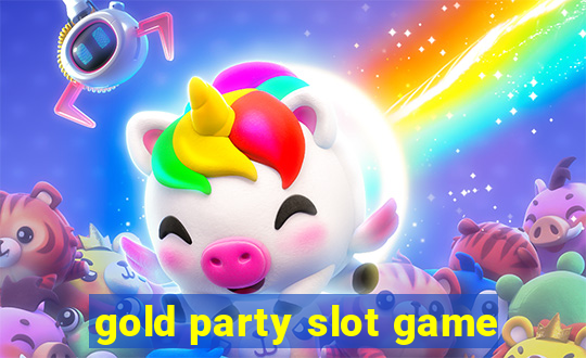 gold party slot game