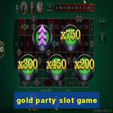 gold party slot game