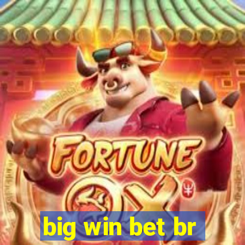 big win bet br