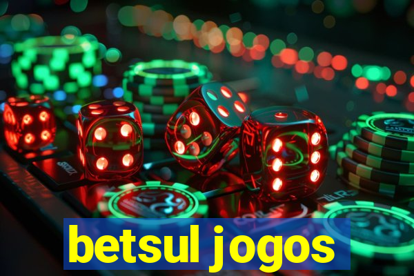 betsul jogos