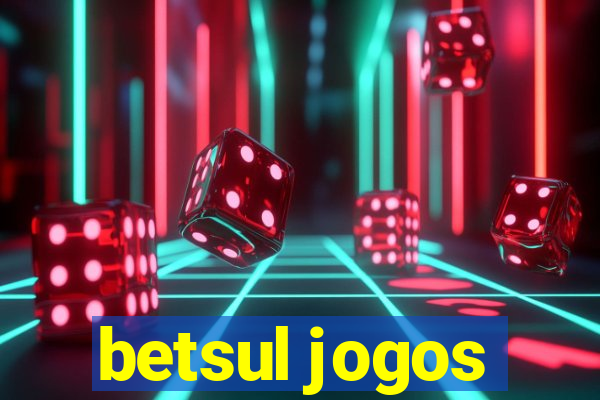 betsul jogos