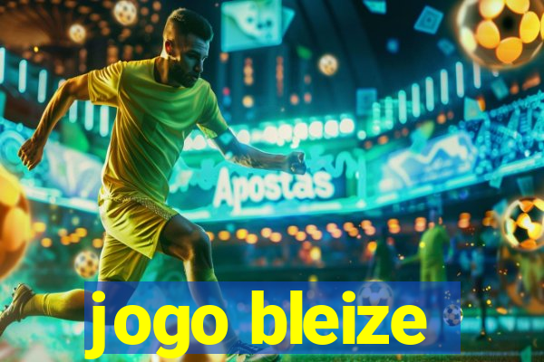 jogo bleize