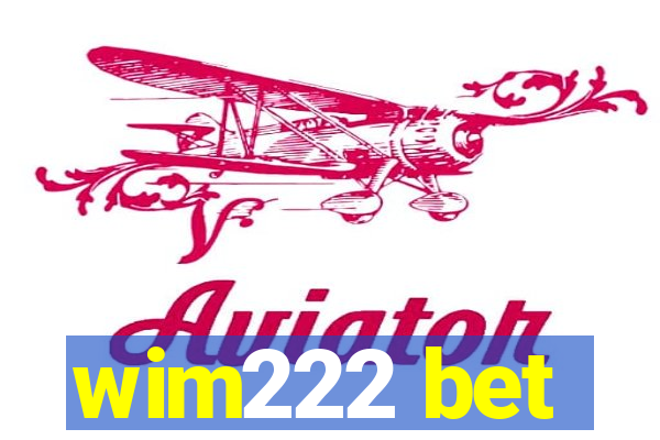 wim222 bet