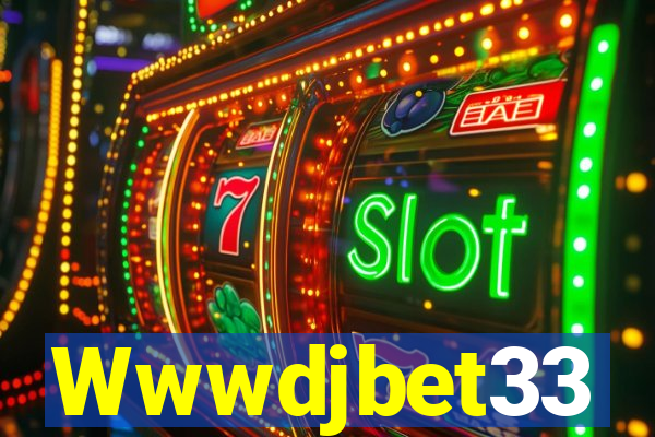 Wwwdjbet33