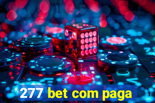 277 bet com paga