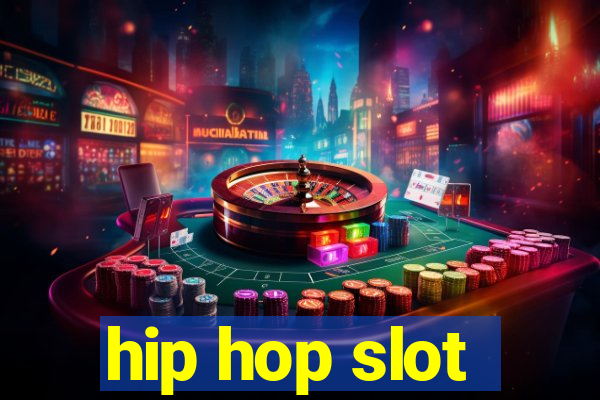 hip hop slot