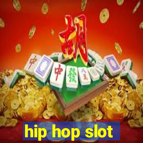 hip hop slot