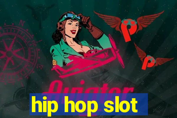 hip hop slot