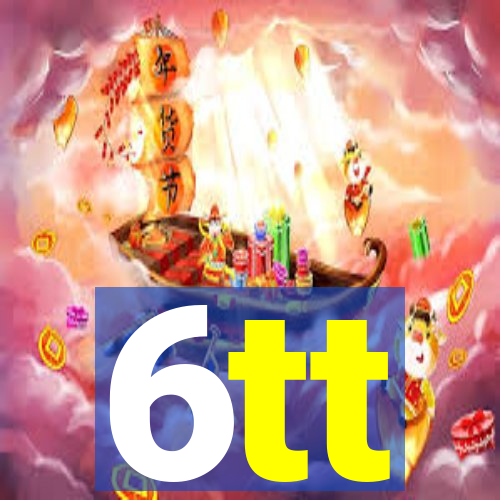 6tt