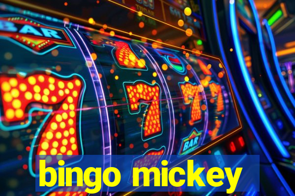 bingo mickey