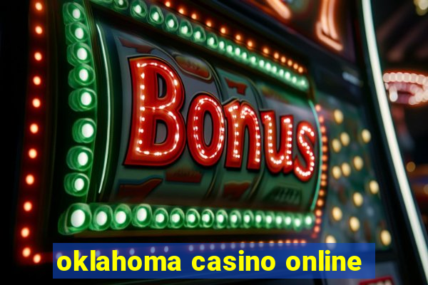 oklahoma casino online