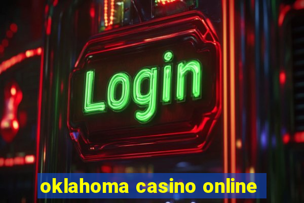 oklahoma casino online