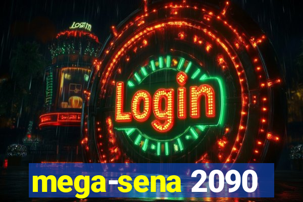 mega-sena 2090