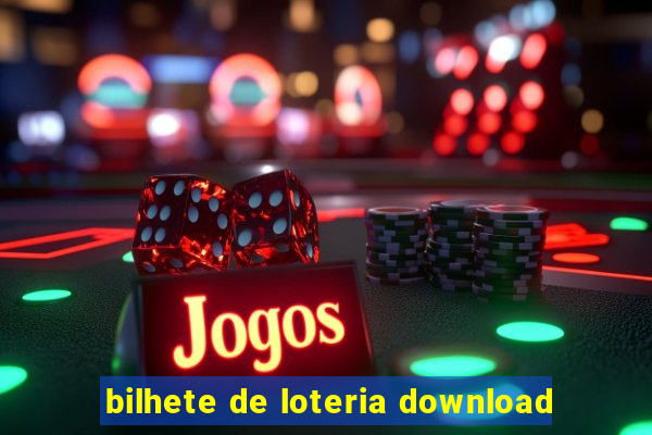 bilhete de loteria download