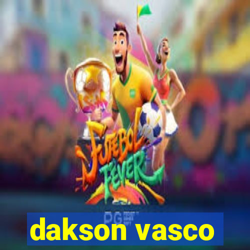 dakson vasco