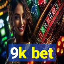 9k bet