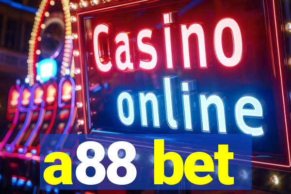 a88 bet