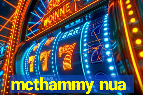 mcthammy nua