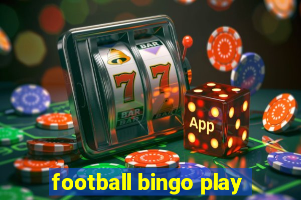 football bingo play