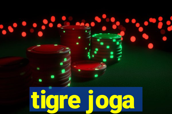 tigre joga