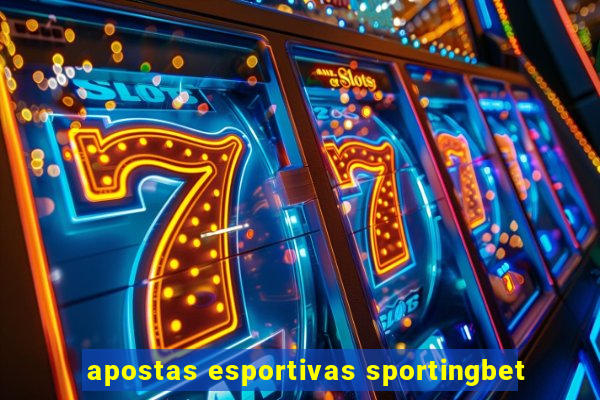 apostas esportivas sportingbet