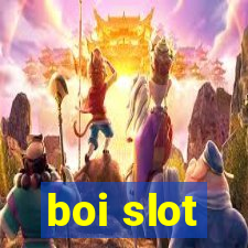 boi slot