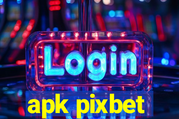 apk pixbet