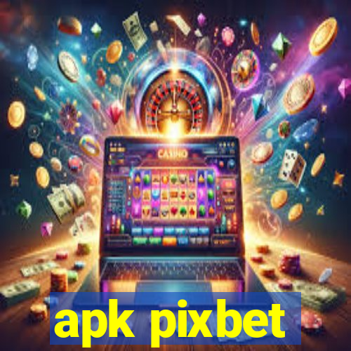 apk pixbet