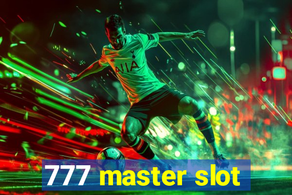 777 master slot