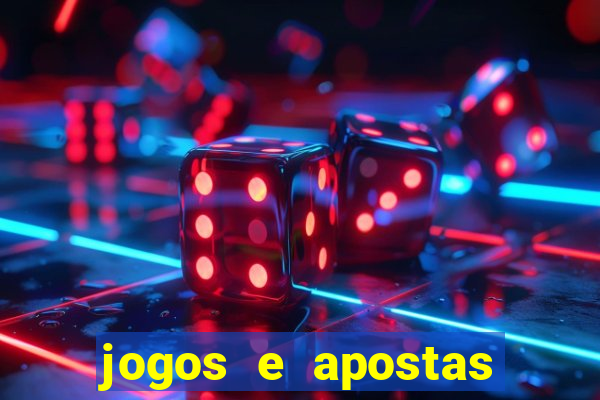 jogos e apostas legalmente permitidos