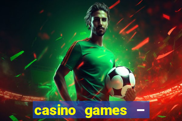 casino games – walk of fame